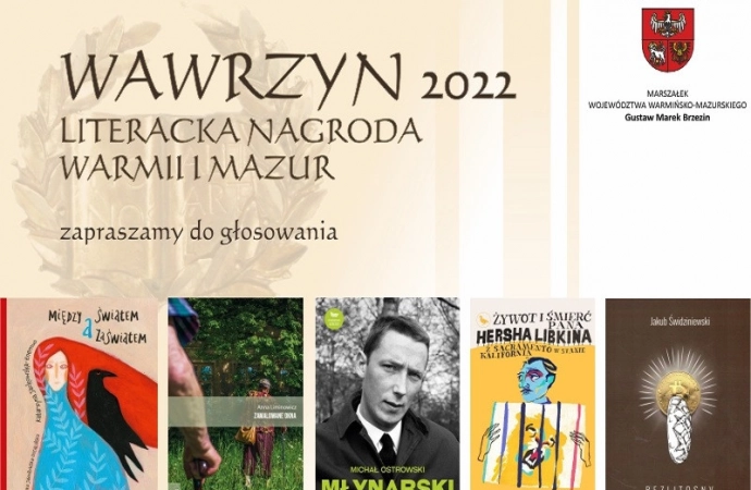 Kapituła ogłosiła piątkę finalistów literackiej nagrody Warmii i Mazur „Wawrzyn” za 2022 rok.
